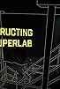Primary photo for Better Call Saul: Constructing the Super Lab Primary photo for Better Call Saul: Constructing the Super Lab