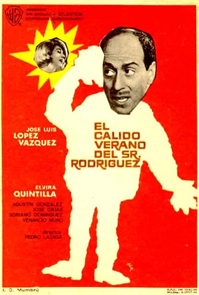Primary photo for El cálido verano del Sr. Rodríguez Primary photo for El cálido verano del Sr. Rodríguez