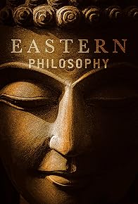 Primary photo for Eastern Philosophy Primary photo for Eastern Philosophy
