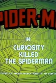 Primary photo for Curiosity Killed the Spider-Man