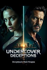 Primary photo for Undercover Deceptions