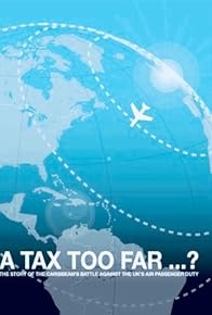 Primary photo for A Tax Too Far..?