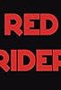 Primary photo for Red Rider Primary photo for Red Rider