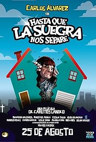 Primary photo for Hasta que la suegra nos separe