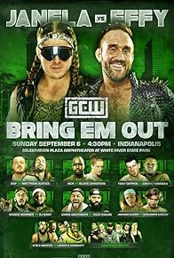 Primary photo for GCW Bring Em Out Primary photo for GCW Bring Em Out
