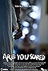 Primary photo for Are You Scared Primary photo for Are You Scared