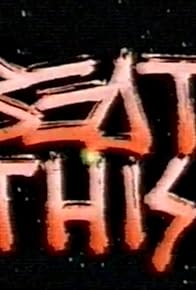Primary photo for Beat This!: A Hip Hop History Primary photo for Beat This!: A Hip Hop History