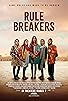 Primary photo for Rule Breakers Primary photo for Rule Breakers