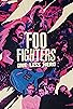 Primary photo for Foo Fighters: One Less Hero