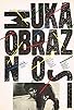 Primary photo for Muka obraznosti