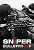 Primary photo for Sniper: Bulletproof Primary photo for Sniper: Bulletproof