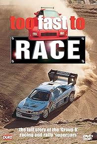 Primary photo for Too Fast to Race