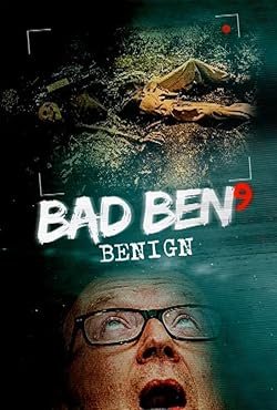 Poster of Bad Ben: Benign