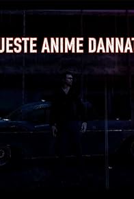 Primary photo for Queste Anime Dannate