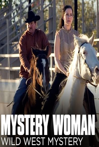 Primary photo for Mystery Woman: Wild West Mystery Primary photo for Mystery Woman: Wild West Mystery