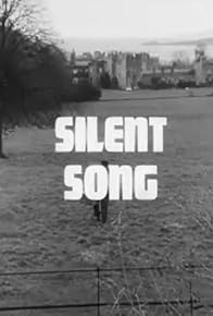 Primary photo for Silent Song Primary photo for Silent Song