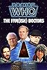 Primary photo for The Five(ish) Doctors Reboot Primary photo for The Five(ish) Doctors Reboot