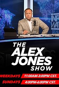 Primary photo for The Alex Jones Show Primary photo for The Alex Jones Show