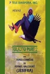 Primary photo for Tolalito 2