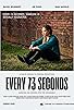 Primary photo for Every 73 Seconds Primary photo for Every 73 Seconds