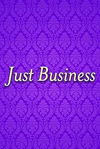Primary photo for Just Business Primary photo for Just Business