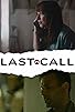Primary photo for Last Call Primary photo for Last Call