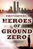 Primary photo for Heroes of Ground Zero