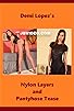 Primary photo for Demi Lopez's Nylon Layers and Pantyhose Tease Primary photo for Demi Lopez's Nylon Layers and Pantyhose Tease
