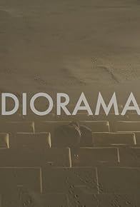 Primary photo for Diorama