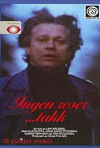 Primary photo for Ingen roser... takk