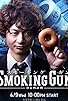 Primary photo for Smoking Gun: Conclusive Evidence Primary photo for Smoking Gun: Conclusive Evidence