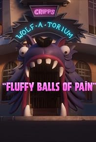 Primary photo for Fluffy Balls of Pain Primary photo for Fluffy Balls of Pain
