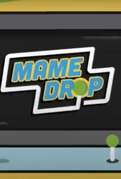 Primary photo for MAME Drop Primary photo for MAME Drop