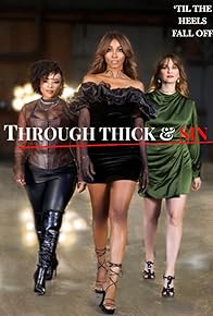 Primary photo for Through Thick & Sin