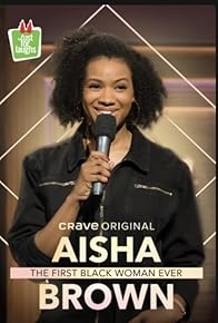 Primary photo for Aisha Brown: The First Black Woman Ever