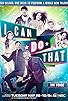 Primary photo for I Can Do That! Primary photo for I Can Do That!