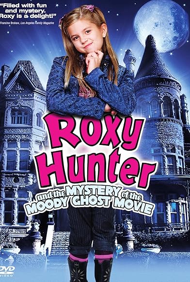 Primary photo for Roxy Hunter and the Mystery of the Moody Ghost Primary photo for Roxy Hunter and the Mystery of the Moody Ghost