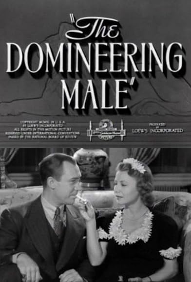 Primary photo for The Domineering Male Primary photo for The Domineering Male