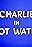 Charlie in Hot Water