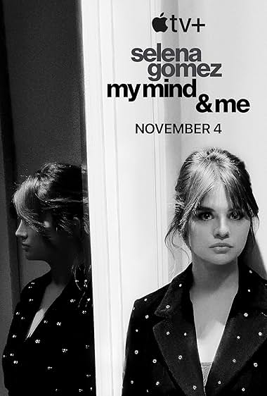 Selena Gomez: My Mind & Me 2022 movie poster - watch and download free