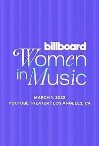 Primary photo for Billboard Women in Music Awards 2023 Primary photo for Billboard Women in Music Awards 2023