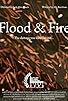 Primary photo for Flood & Fire Primary photo for Flood & Fire