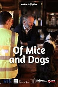 Primary photo for Of Mice and Dogs Primary photo for Of Mice and Dogs