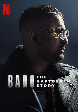 Babo: The Haftbefehl Story (2025)