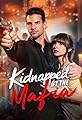 Kidnapped by the Mafia's primary photo