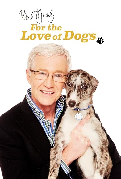 Primary photo for Paul O'Grady: For the Love of Dogs Primary photo for Paul O'Grady: For the Love of Dogs