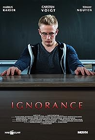 Primary photo for Ignorance