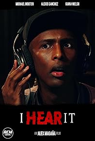 Primary photo for I Hear It