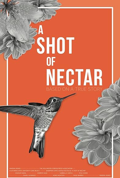 Primary photo for A Shot of Nectar Primary photo for A Shot of Nectar