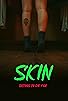 Primary photo for Skin - Tattoos to Die For Primary photo for Skin - Tattoos to Die For